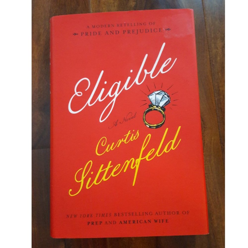 🔥3/$15 Eligible : A Modern Retelling of Pride & Prejudice by Curtis Sittenfeld
